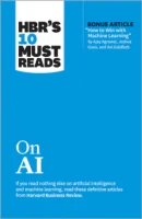 HBR's 10 Must Reads on AI (with bonus article) PREMIUM EDITION