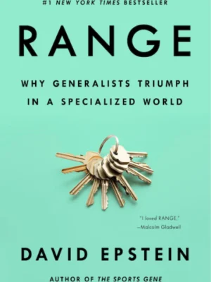 Range: How Generalists Triumph in a Specialized World (PREMIUM EDITION)