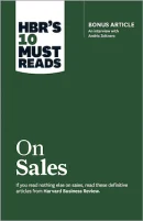HBR's 10 Must Reads on Sales (PREMIUM ED)