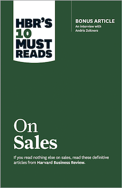 HBR's 10 Must Reads on Sales (PREMIUM ED)