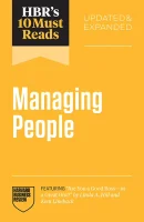 HBR's 10 Must Reads on Managing People, Updated and Expanded (PREMIUM EDITION)
