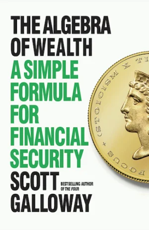 The Algebra of Wealth: A Simple Formula for Financial Security