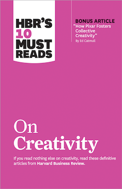 HBR's 10 Must Reads on Creativity (PREMIUM ED)