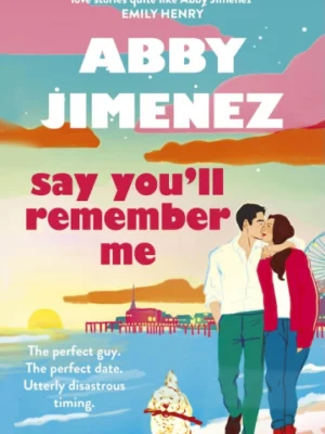 Say You'll Remember Me (PREMIUM EDITION)