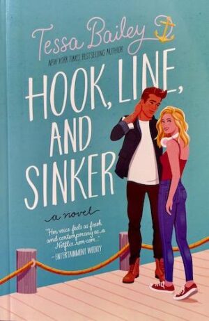 Hook, Line, and Sinker: A Novel