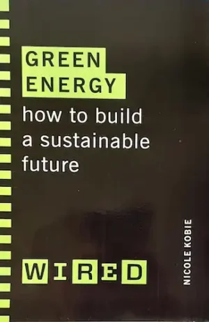 Green Energy (WIRED guides)