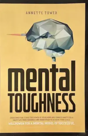 MENTAL TOUGHNESS: Overcome fear (PREMIUM EDITION)
