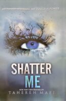 Shatter Me (Shatter Me, 1)