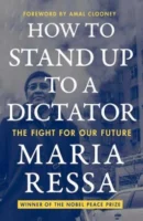 How to Stand Up to a Dictator: The Fight for Our Future