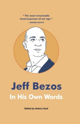 Jeff Bezos: In His Own Words