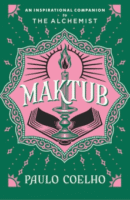 Maktub: An Inspirational Companion to The Alchemist