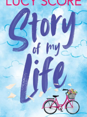 Story of My Life (Story Lake, 1) (PREMIUM EDITION)