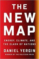 The New Map: Energy, Climate, and the Clash of Nations