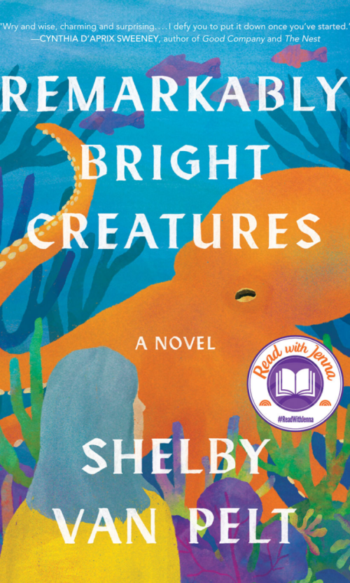 Remarkably Bright Creatures: A Novel (PREMIUM EDITION)