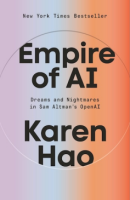 Empire of AI: Dreams and Nightmares in Sam Altman's OpenAI (PREMIUM EDITION)