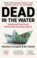 Dead in the Water: Murder and Fraud in the World's Most Secretive Industry (PREMIUM EDITION)