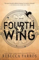 Fourth Wing (The Empyrean, 1)