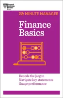 Finance Basics (HBR 20-Minute Manager Series)
