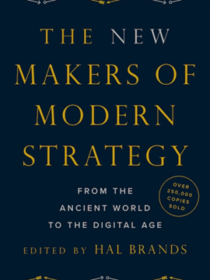 The New Makers of Modern Strategy (PREMIUM ED) 2 Volume Set