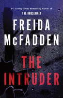 The Intruder: An Unputdownable Psychological Thriller (PREMIUM EDITION)