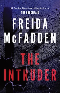The Intruder: An Unputdownable Psychological Thriller (PREMIUM EDITION)