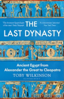 The Last Dynasty: Ancient Egypt from Alexander (PREMIUM ED)