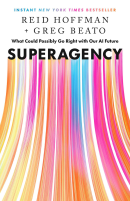 Superagency: What Could Possibly Go Right with Our AI Future (PREMIUM EDITION)