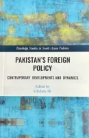 Pakistan's Foreign Policy (Routledge Studies in South Asian Politics)