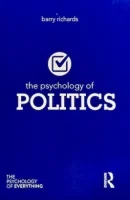 The Psychology of Politics (The Psychology of Everything)