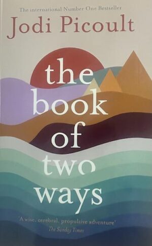 The Book of Two Ways: A Novel