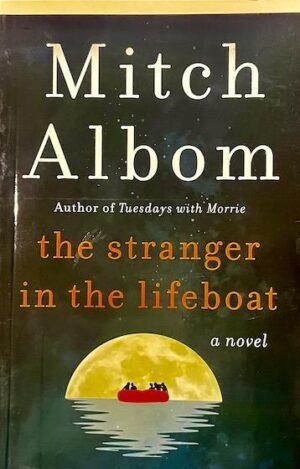 The Stranger in the Lifeboat: A Novel
