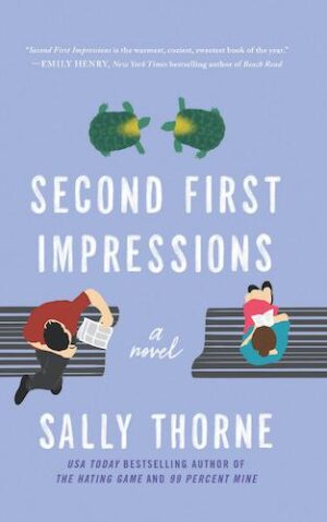 Second First Impressions: A Novel