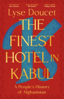 The Finest Hotel in Kabul (PREMIUM ED)