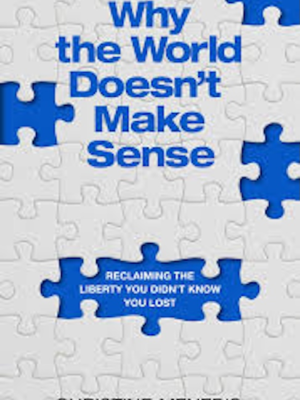 Why the World Doesn't Make Sense (PREMIUM ED)