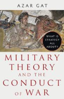 Military Theory and the Conduct of War (PREMIUM ED)