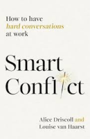 Smart Conflict: How to have hard conversations at work (PREMIUM ED)