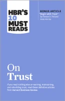 HBR's 10 Must Reads on Trust (PREMIUM ED)
