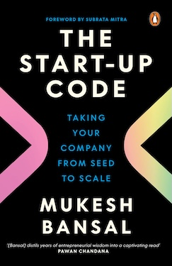The Start-Up Code: Taking Your Company from Seed to Scale