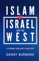ISLAM, ISRAEL AND THE WEST