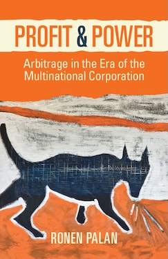 Profit and Power: Arbitrage in the Era of the Multinational Corporation