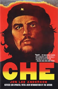 Che Guevara: A Revolutionary Life