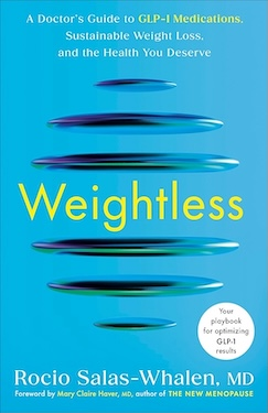 Weightless: A Doctor's Guide to GLP-1 Medications
