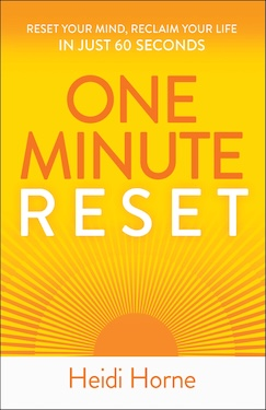 One-Minute Reset: Reset Your Mind, Reclaim Your Life in Just 60 Seconds