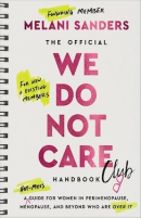 The Official We Do Not Care Club Handbook