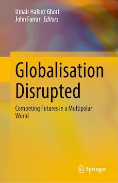 Globalisation Disrupted: Competing Futures in a Multipolar World