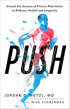 Push: Unlock the Science of Fitness Motivation