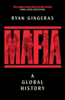 Mafia: A Global History