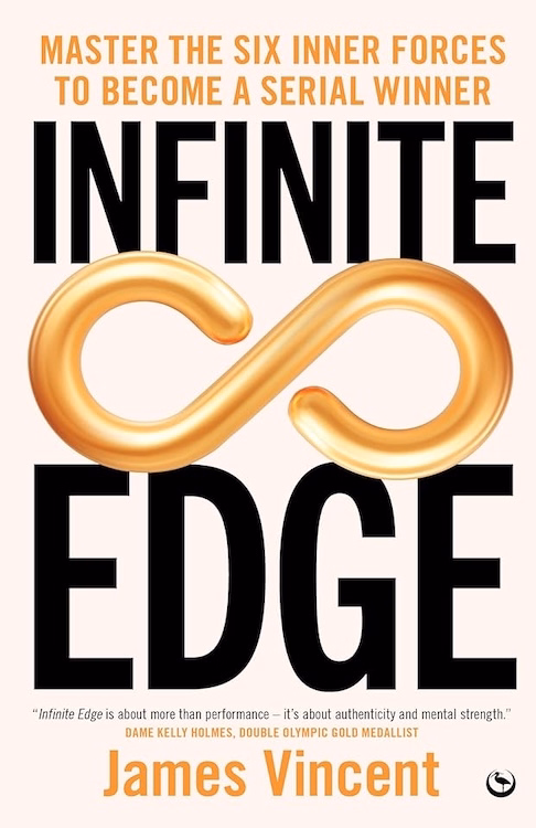 Infinite Edge: Master the Six Inner Forces to Find Your Edge