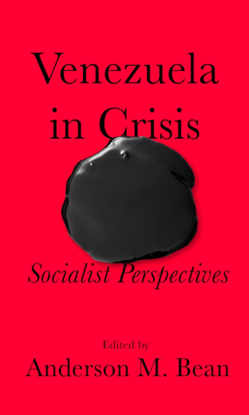 Venezuela in Crisis: Socialist Perspectives